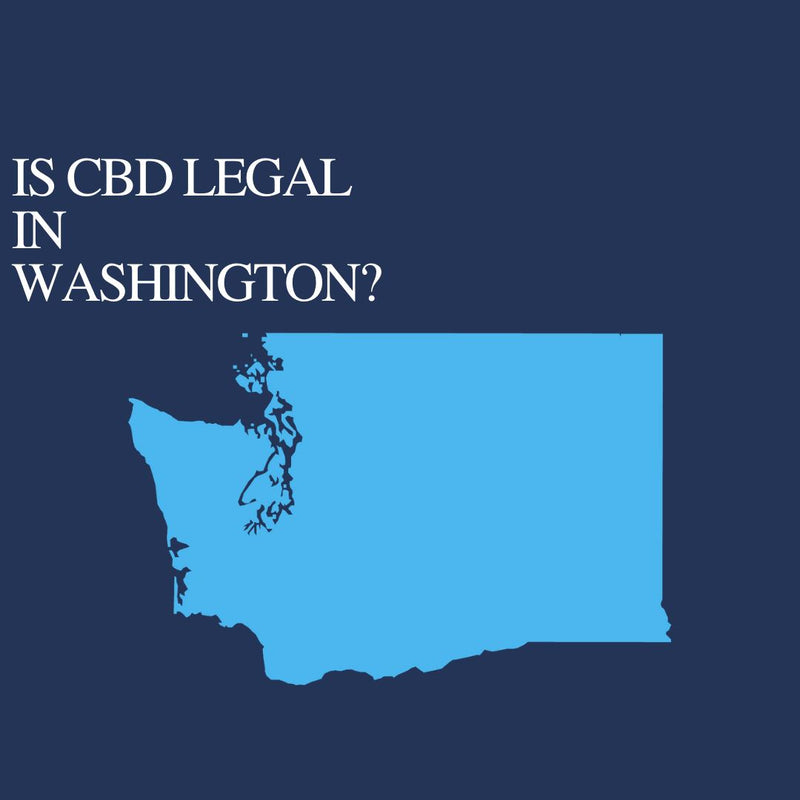 Is CBD Oil Legal in Washington : Where to buy CBD Near Me?